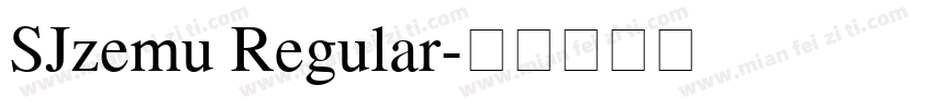 SJzemu Regular字体转换